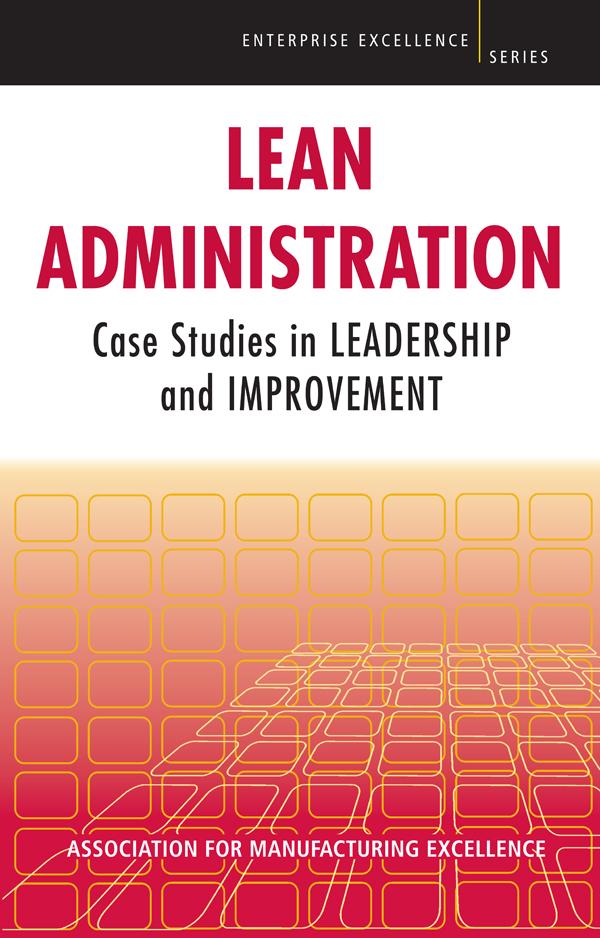 Lean Administration by Manfacturing Excellence AME - Association for