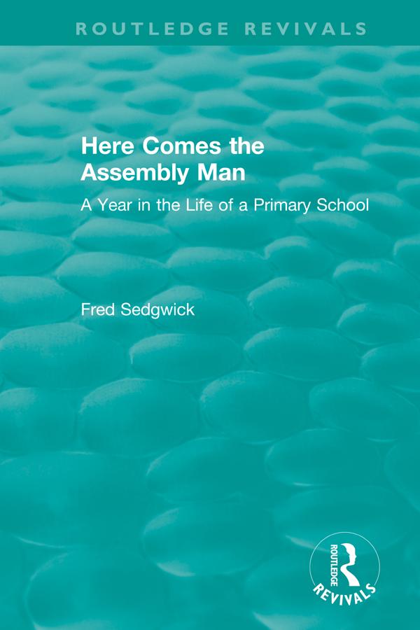 Here Comes the Assembly Man by Fred Sedgwick