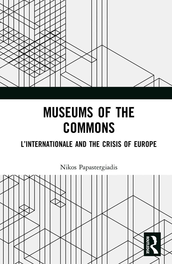 Museums of the Commons by Nikos Papastergiadis