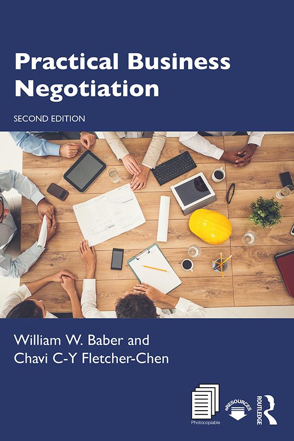 Practical Business Negotiation by Chavi Fletcher-Chen, William W. Baber