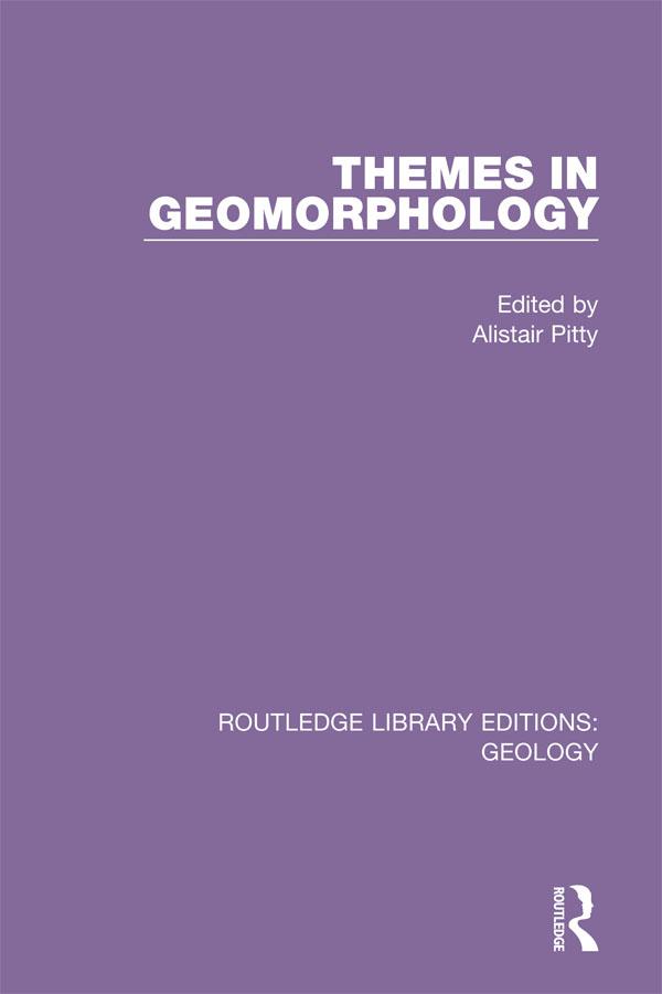 Themes in Geomorphology by Alistair Pitty