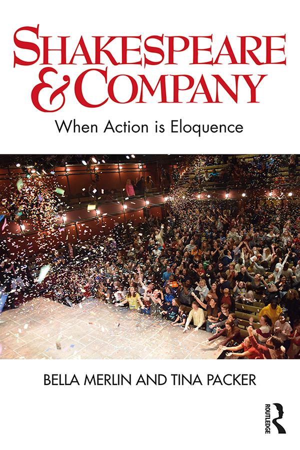 Shakespeare & Company by Bella Merlin, Tina Packer