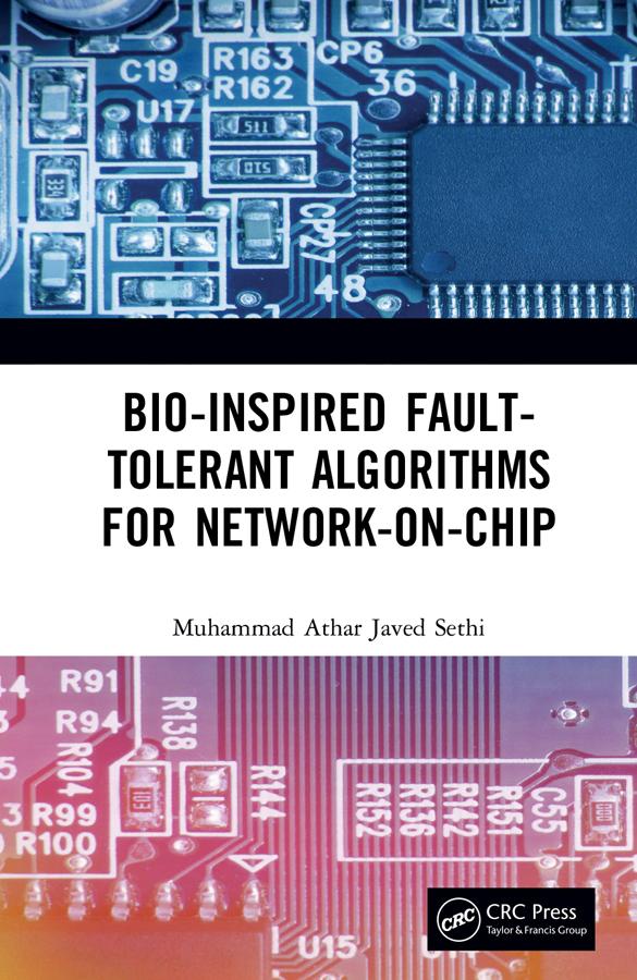 Bio-Inspired Fault-Tolerant Algorithms for Network-on-Chip by Muhammad Athar Javed Sethi