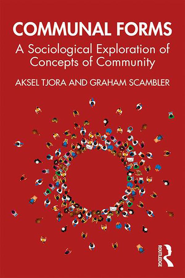 Communal Forms by Aksel Tjora, Graham Scambler