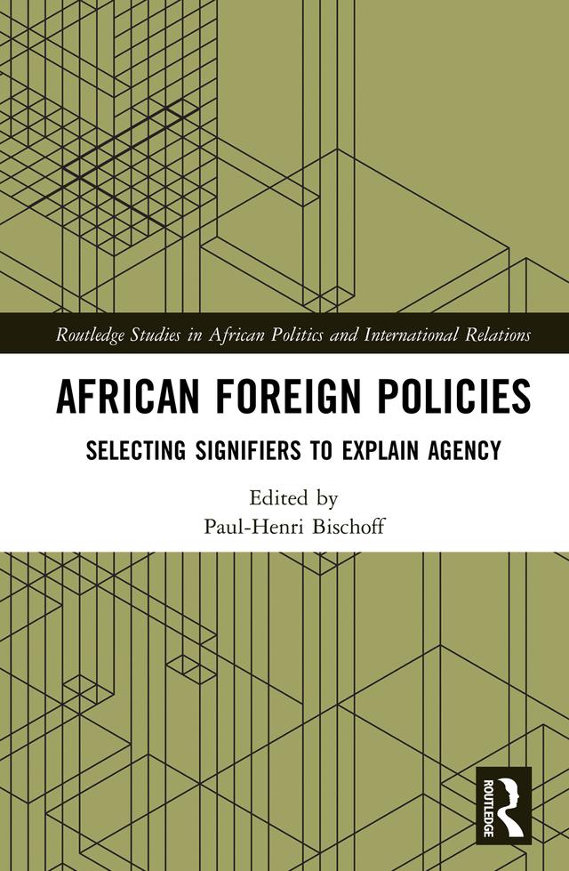 African Foreign Policies by Paul-Henri Bischoff