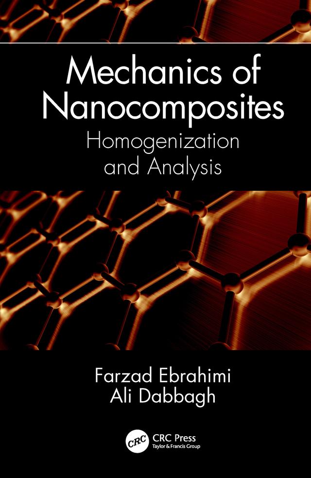 Mechanics of Nanocomposites by Ali Dabbagh, Farzad Ebrahimi