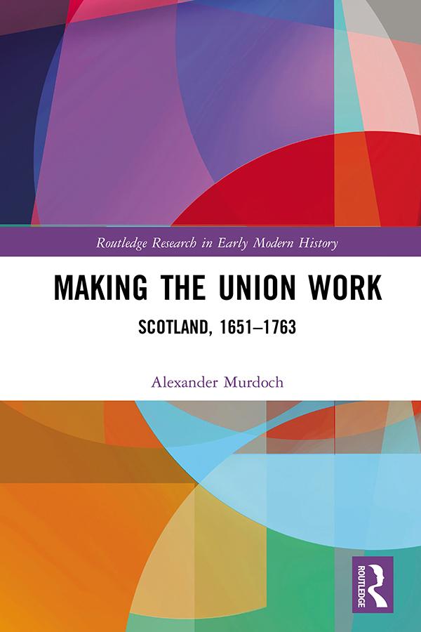Making the Union Work by Alexander Murdoch