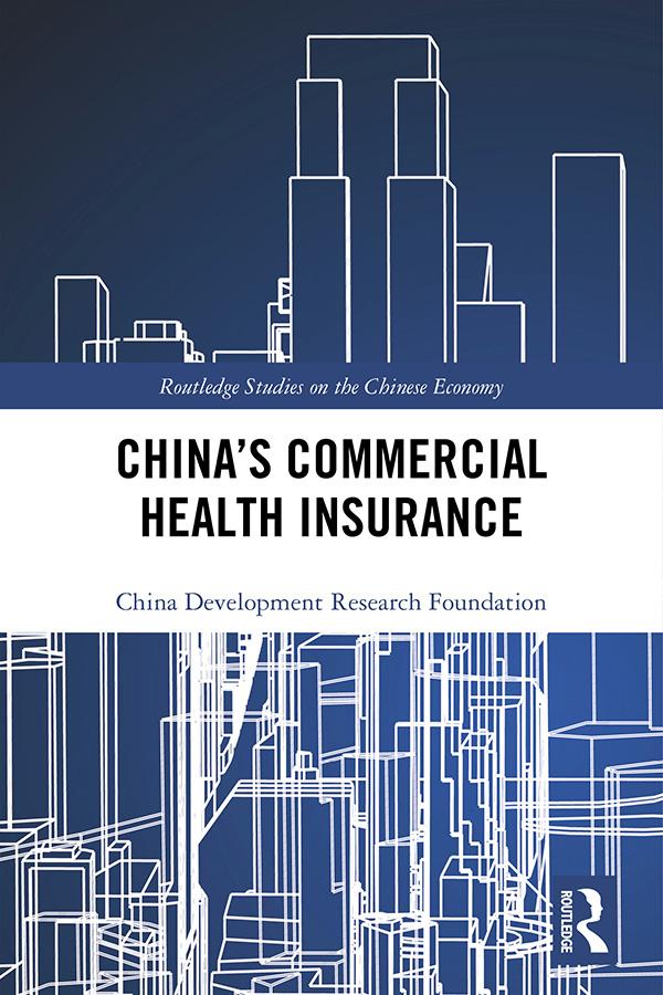 China's Commercial Health Insurance by China Development Research Foundation