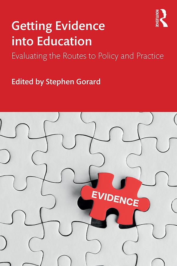 Getting Evidence into Education by Stephen Gorard
