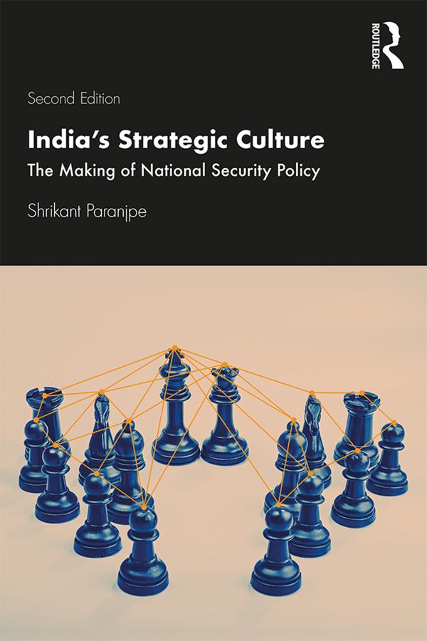 India’s Strategic Culture by Shrikant Paranjpe