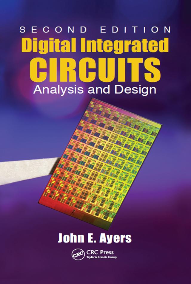 Digital Integrated Circuits by John E. Ayers