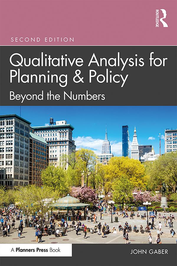 Qualitative Analysis for Planning & Policy by John Gaber