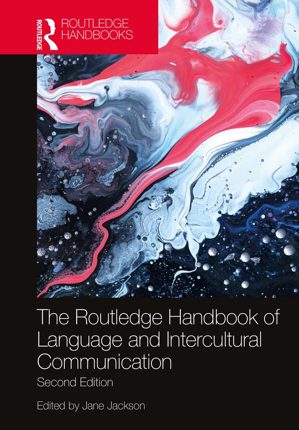 The Routledge Handbook of Language and Intercultural Communication by Jane Jackson