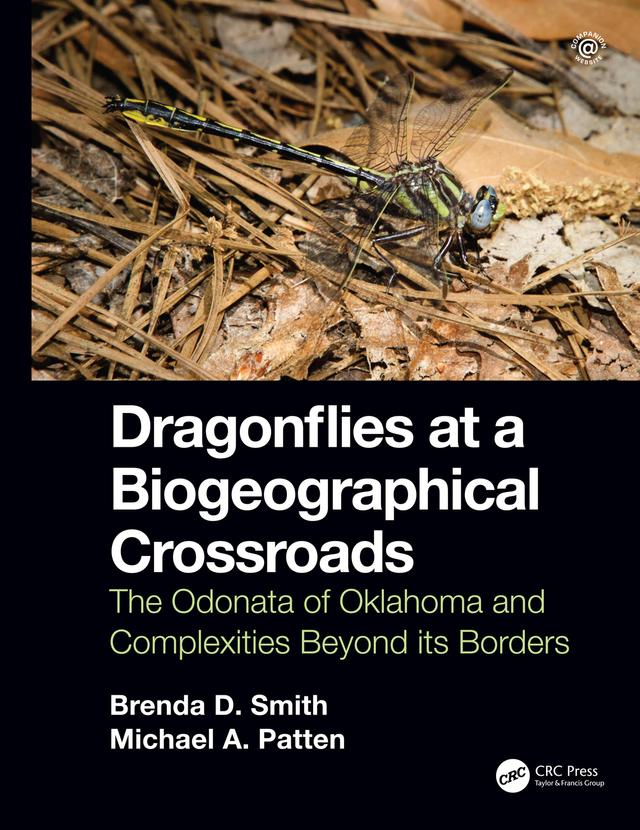 Dragonflies at a Biogeographical Crossroads by Brenda D. Smith, Michael A. Patten