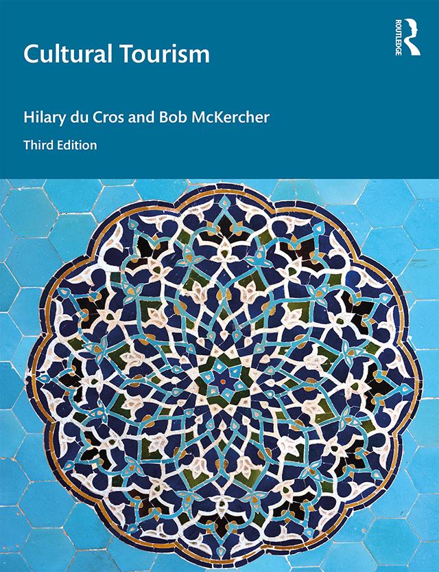 Cultural Tourism by Bob McKercher, Hilary du Cros