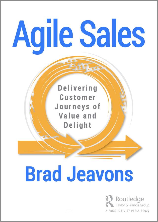 Agile Sales by Brad Jeavons