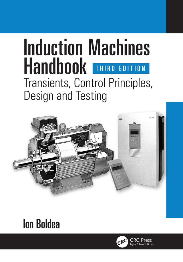 Induction Machines Handbook by Ion Boldea