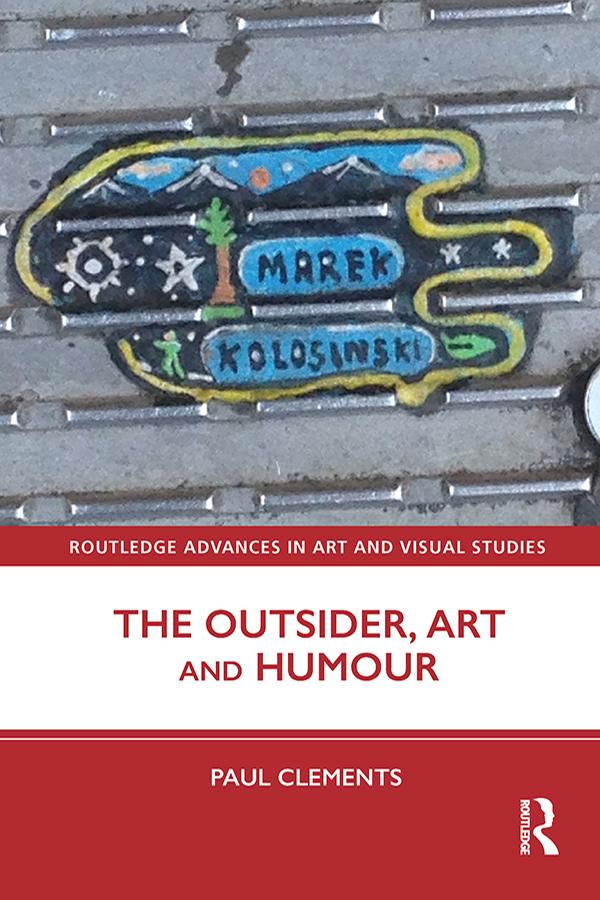 The Outsider, Art and Humour by Paul Clements