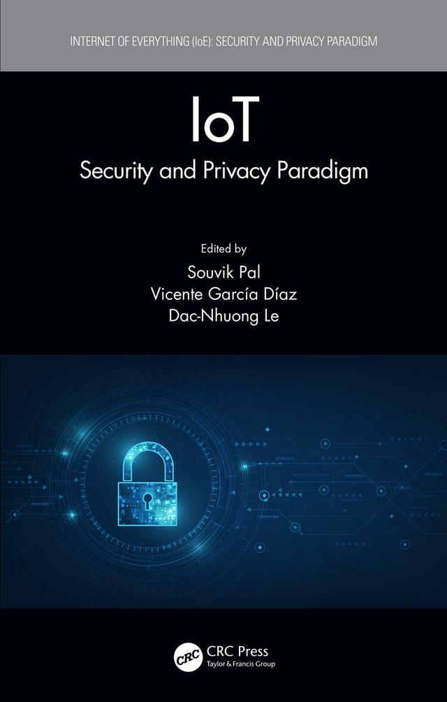 IoT by Dac-Nhuong Le, Souvik Pal, Vicente García Díaz