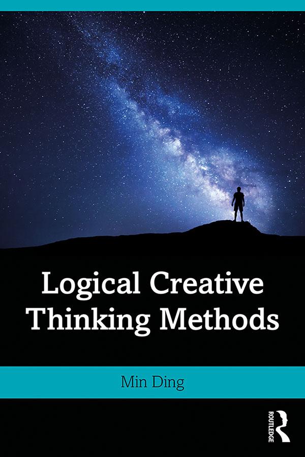 Logical Creative Thinking Methods by Min Ding