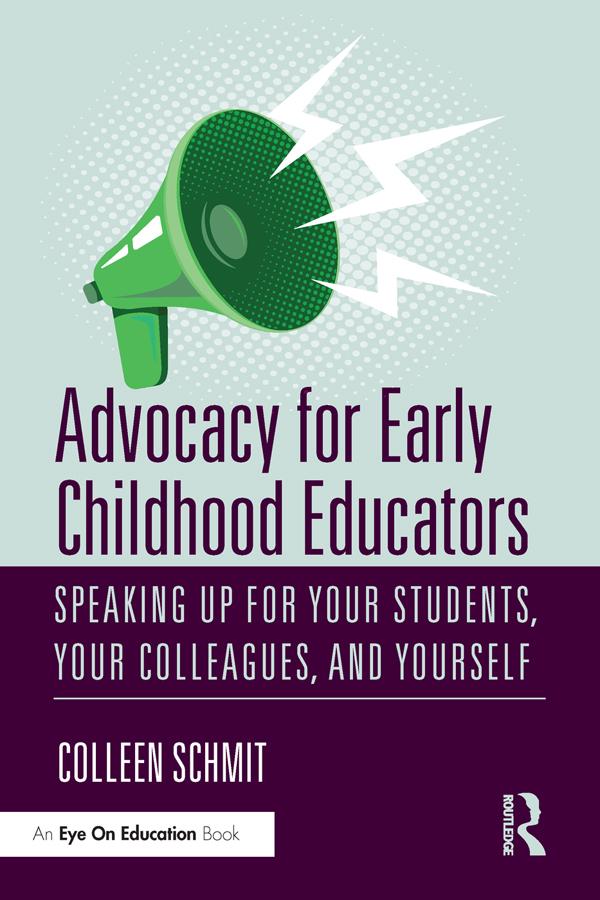 Advocacy for Early Childhood Educators by Colleen Schmit