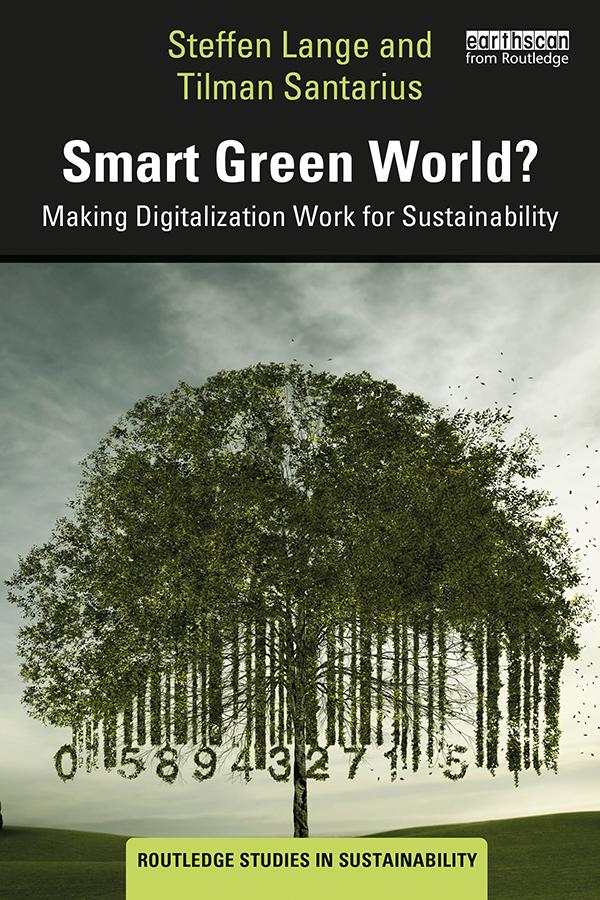 Smart Green World? by Steffen Lange, Tilman Santarius