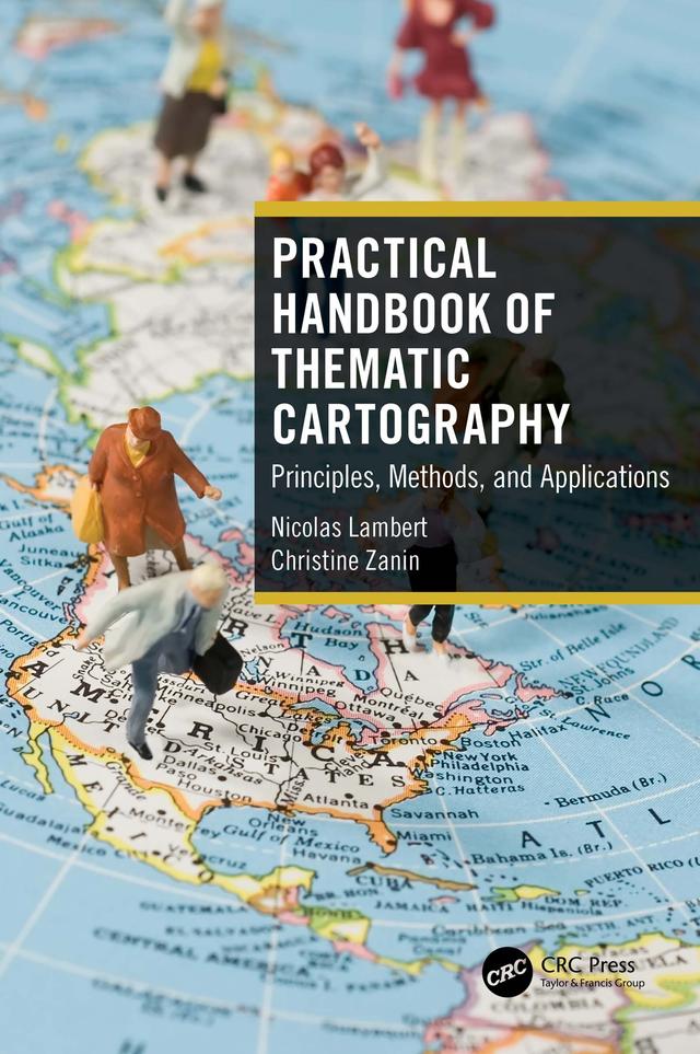 Practical Handbook of Thematic Cartography by Christine Zanin, Nicolas Lambert
