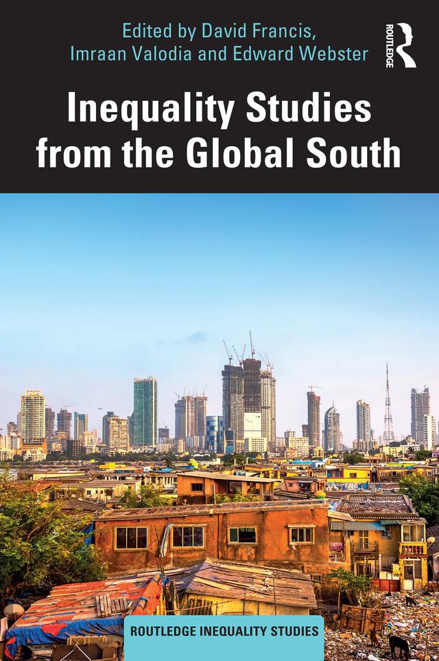 Inequality Studies from the Global South by David Francis, Edward Webster, Imraan Valodia