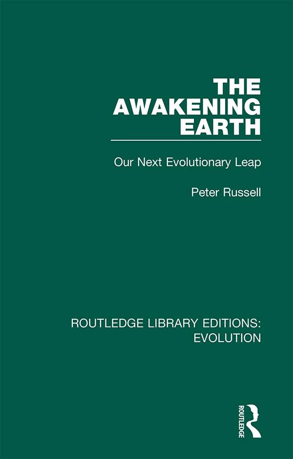 The Awakening Earth by Peter Russell