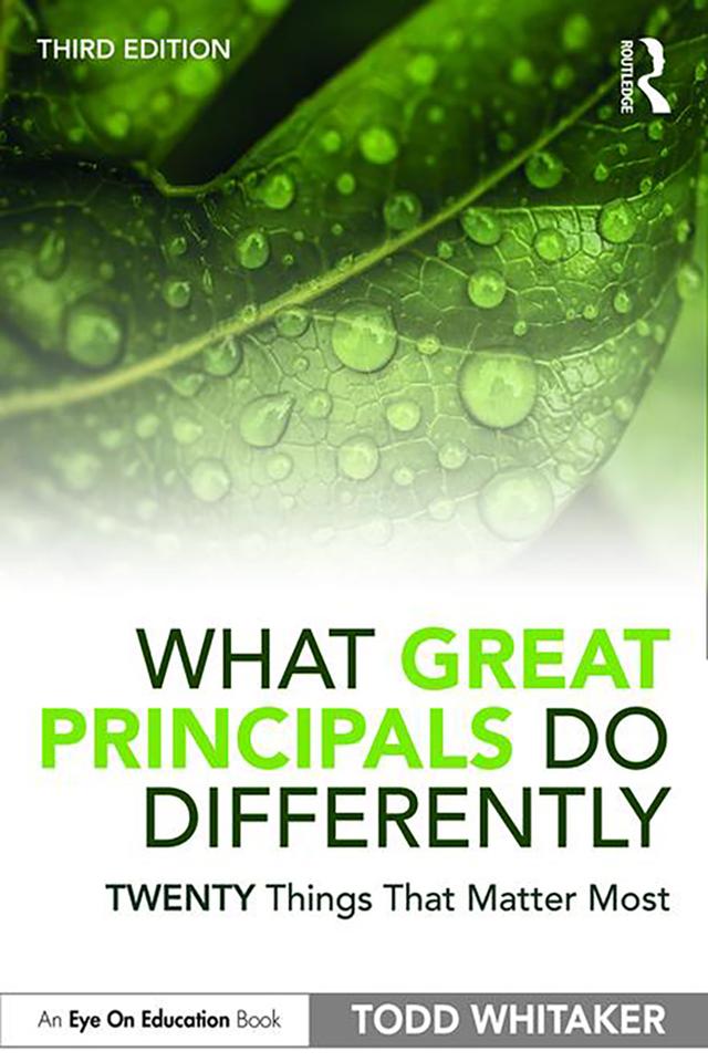 What Great Principals Do Differently by Todd Whitaker