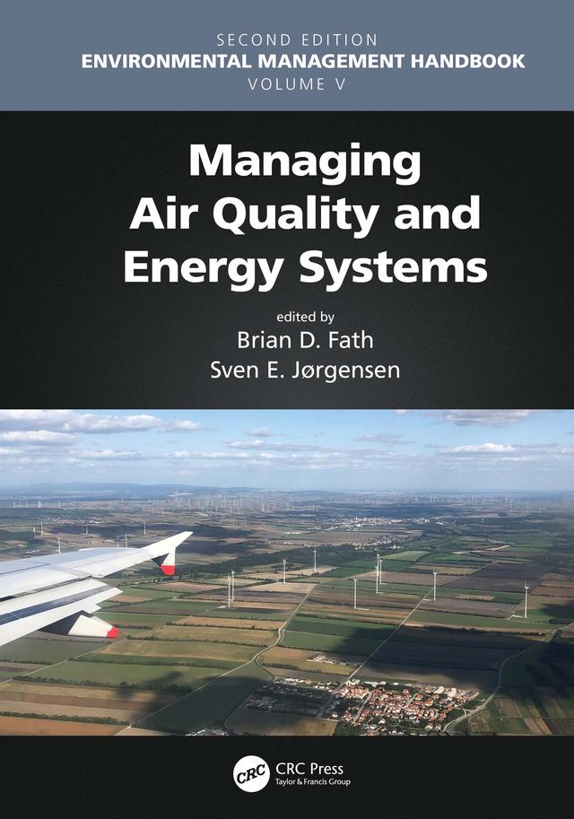 Managing Air Quality and Energy Systems by Brian D. Fath, Sven Erik Jorgensen