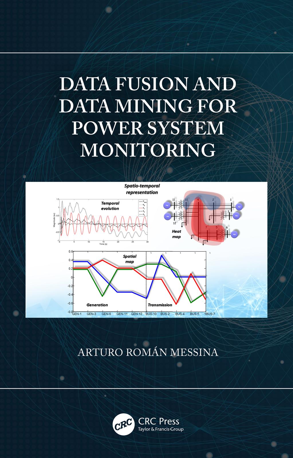 Data Fusion and Data Mining for Power System Monitoring