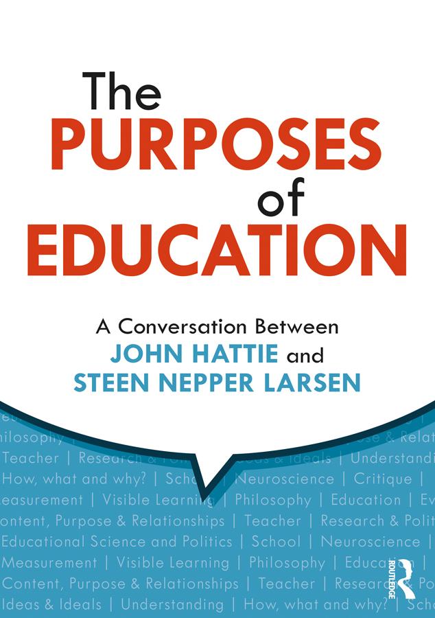 The Purposes of Education by John Hattie, Steen Nepper Larsen