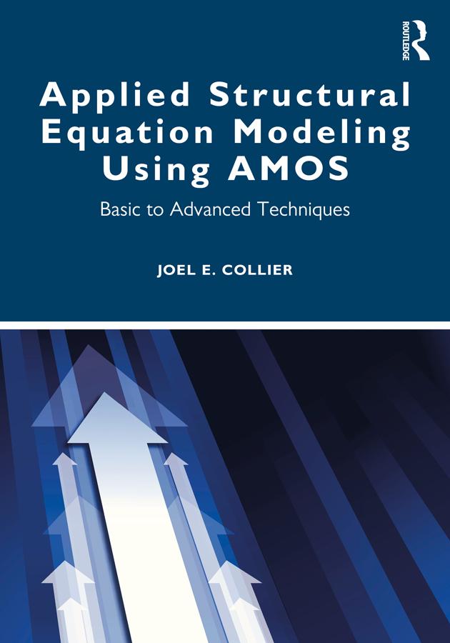 Applied Structural Equation Modeling using AMOS by Joel E. Collier