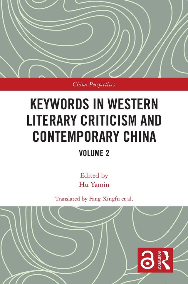 Keywords in Western Literary Criticism and Contemporary China by Yamin Hu