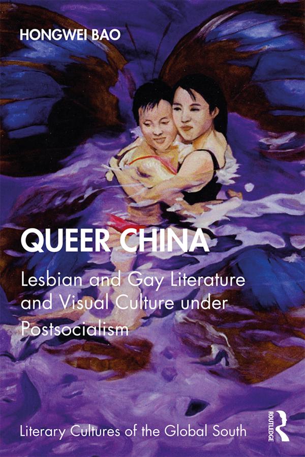 Queer China by Hongwei Bao