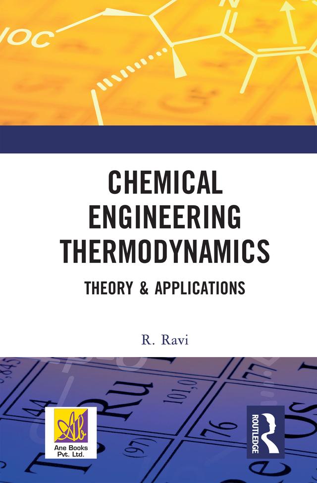 Chemical Engineering Thermodynamics by R. Ravi