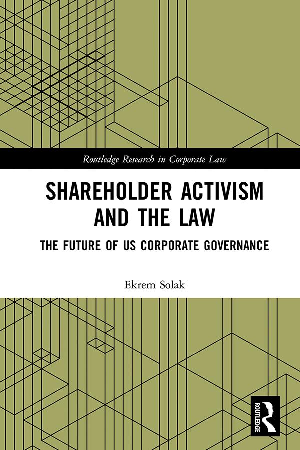 Shareholder Activism and the Law by Ekrem Solak
