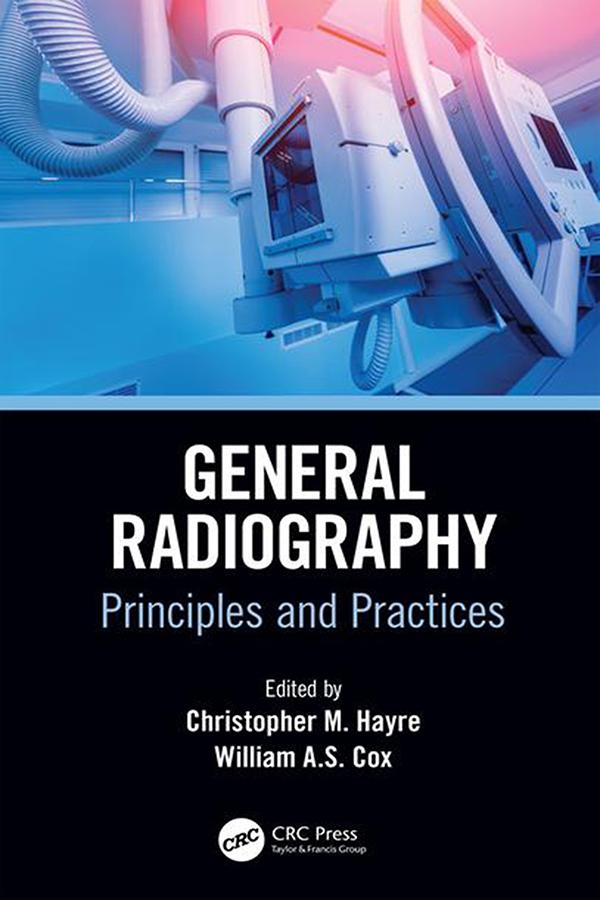 General Radiography by Christopher M. Hayre, William A.S. Cox