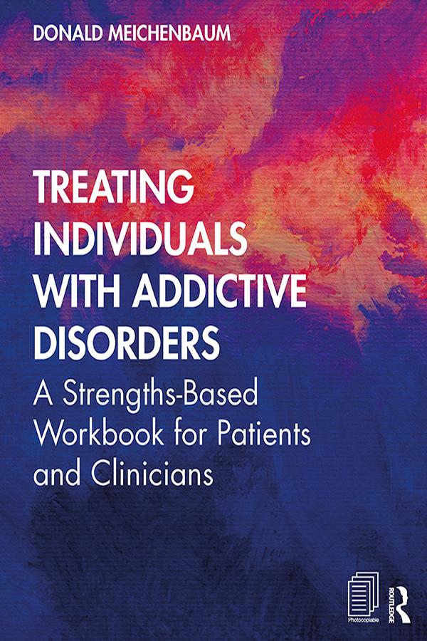 Treating Individuals with Addictive Disorders by Donald Meichenbaum