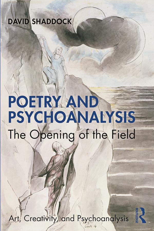 Poetry and Psychoanalysis by David Shaddock