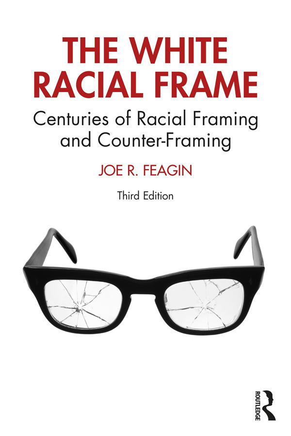 The White Racial Frame