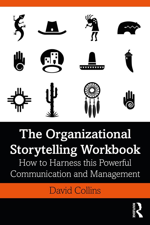 The Organizational Storytelling Workbook by David Collins