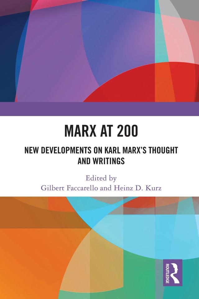 Marx at 200 by Gilbert Faccarello, Heinz D. Kurz
