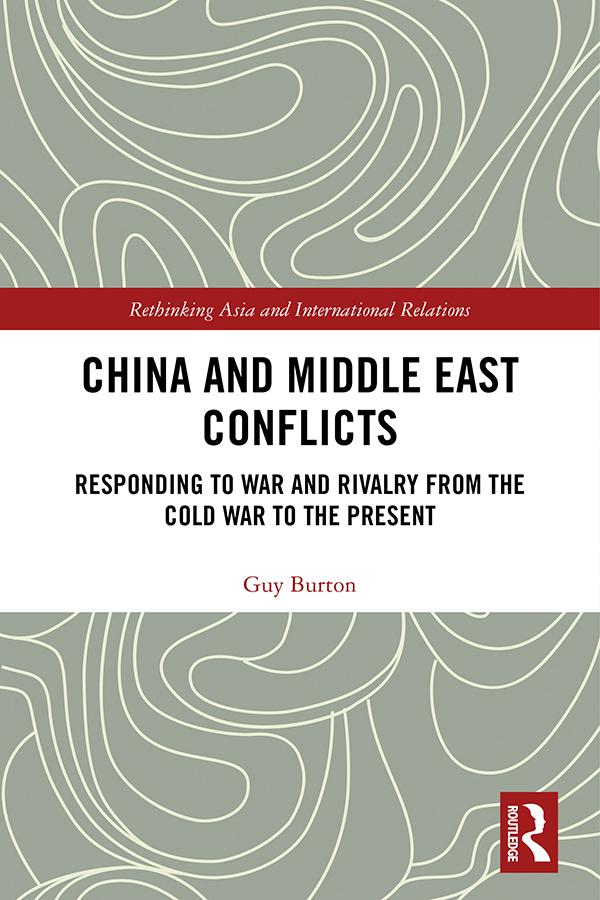 China and Middle East Conflicts by Guy Burton