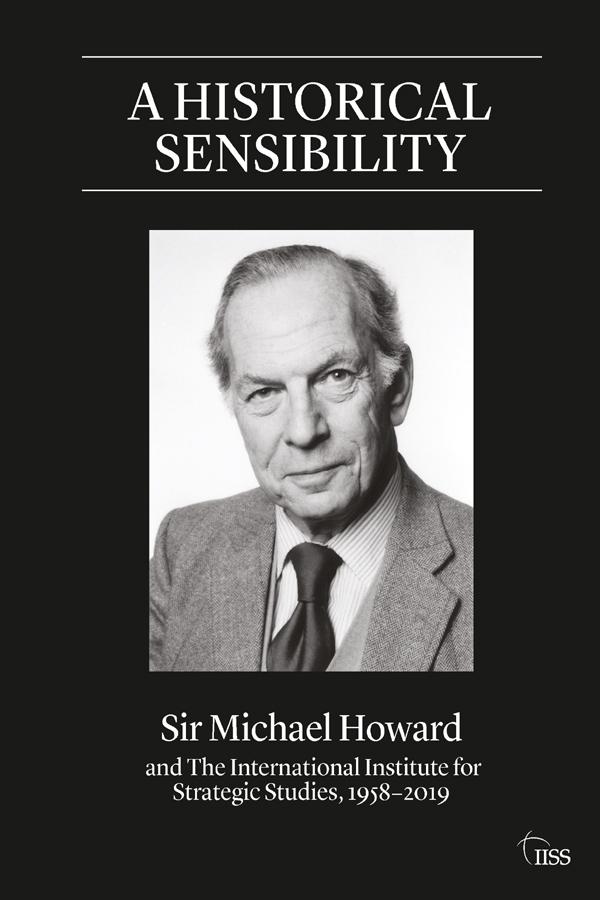 A Historical Sensibility by Benjamin Rhode, Michael Howard