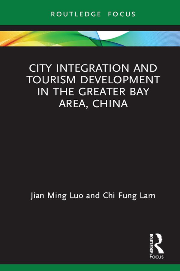 City Integration and Tourism Development in the Greater Bay Area, China