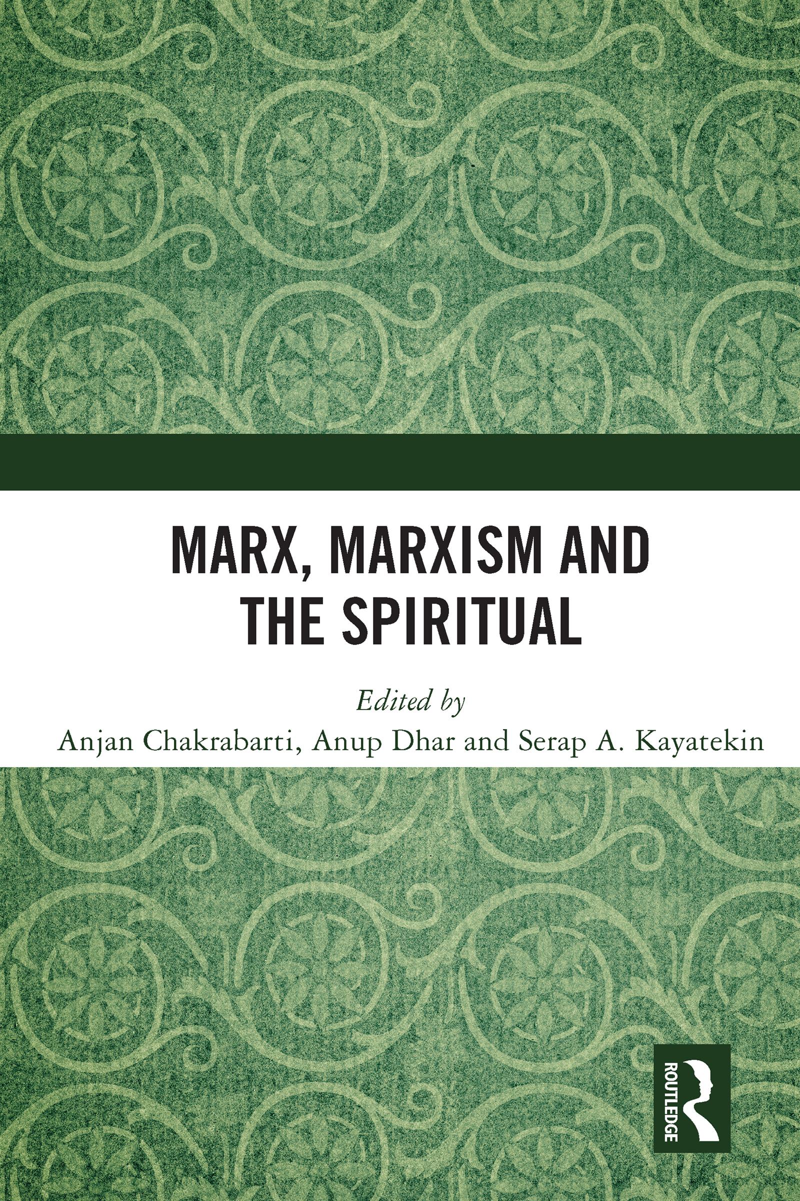 Marx, Marxism and the Spiritual