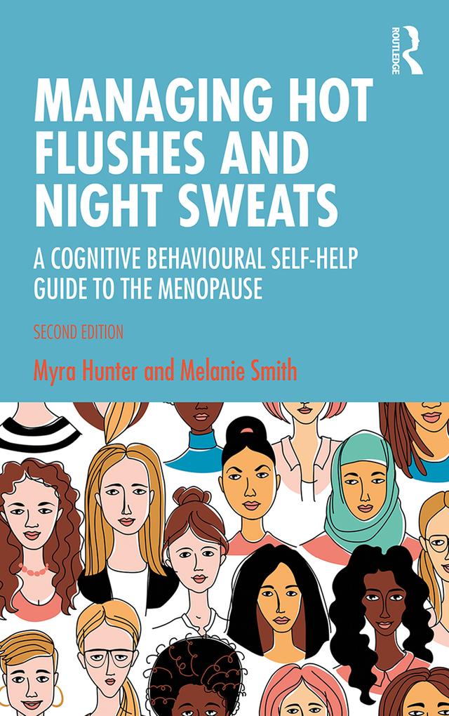 Managing Hot Flushes and Night Sweats by Melanie Smith, Myra Hunter
