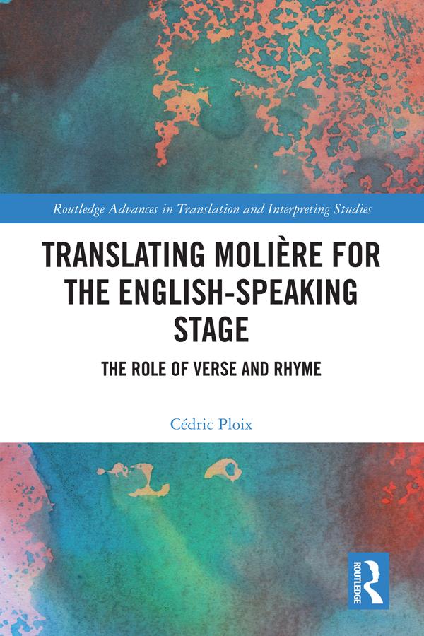 Translating Molière for the English-speaking Stage by Cédric Ploix